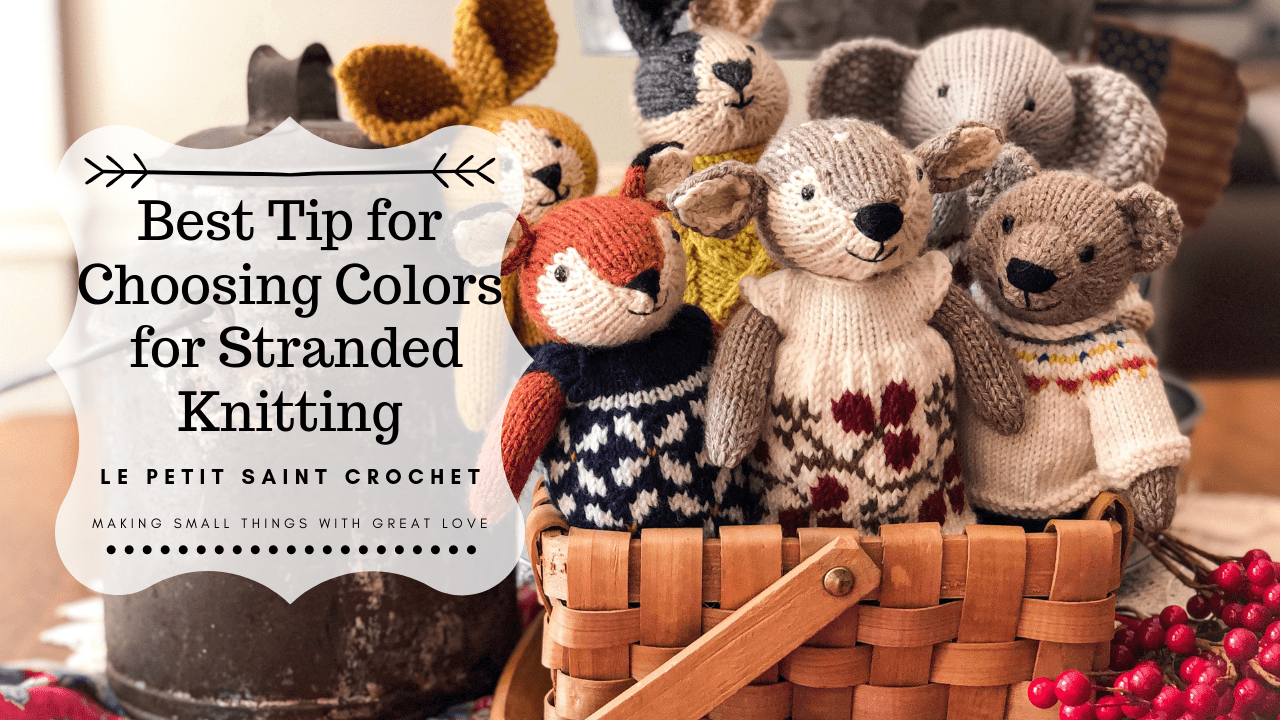 Best Tip for Choosing Colors for Stranded Knitting