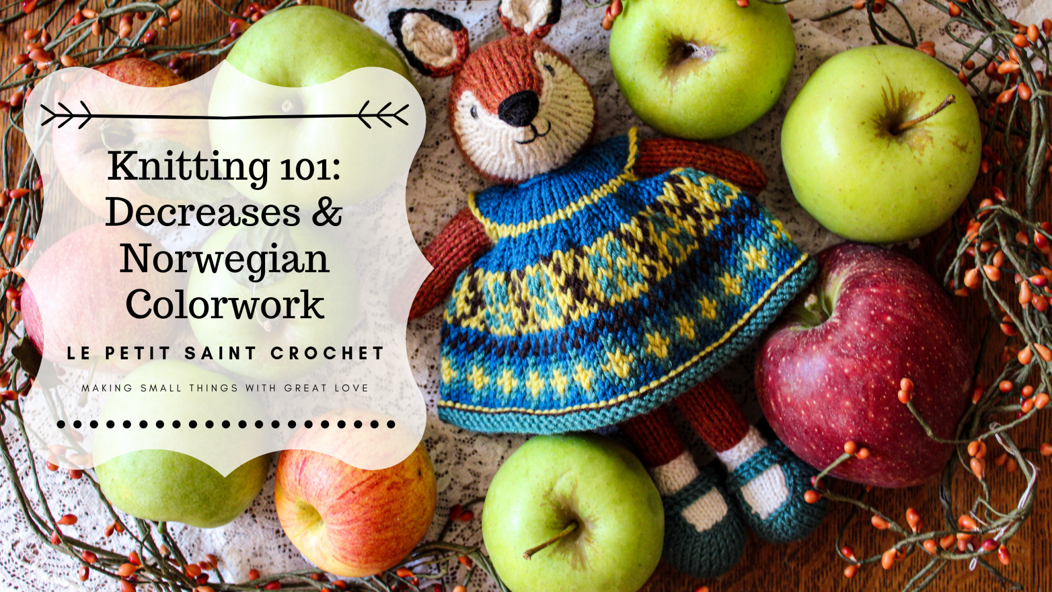 Knitting Toys 101: Decreases & Norwegian Colorwork
