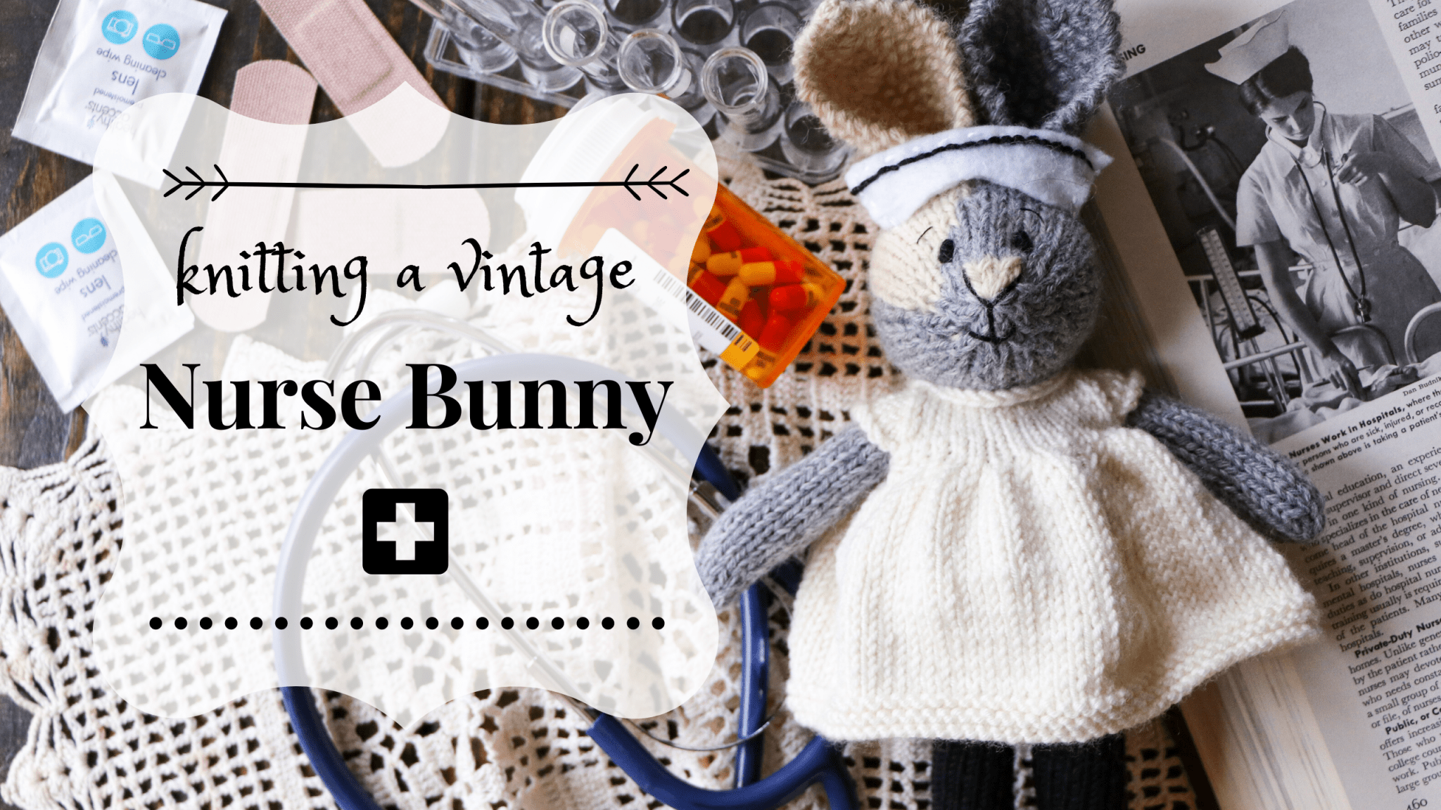Knitting a Vintage Nurse Bunny