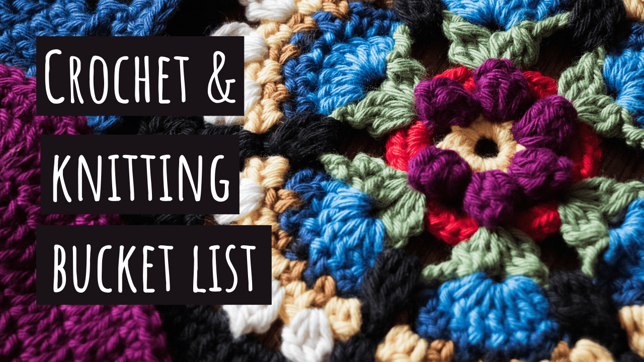 Plan Your Crochet and Knitting Goals with These Simple Steps