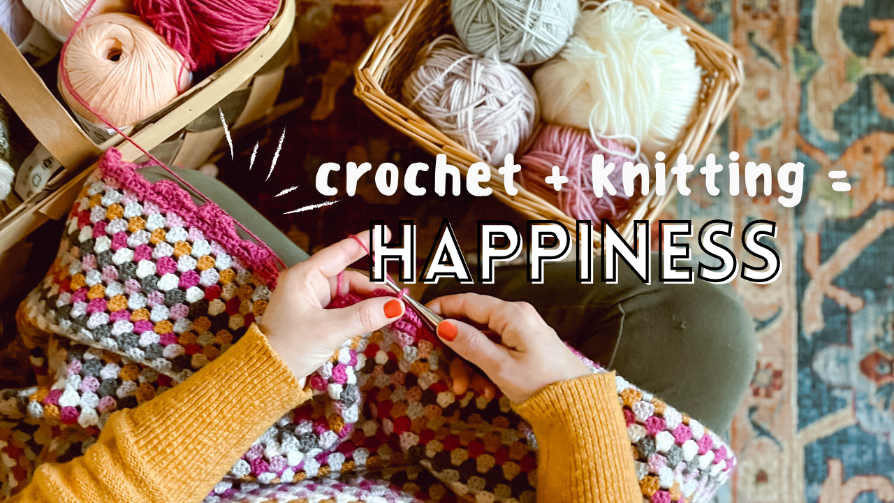 Crocheting & Knitting for Better Mental Health