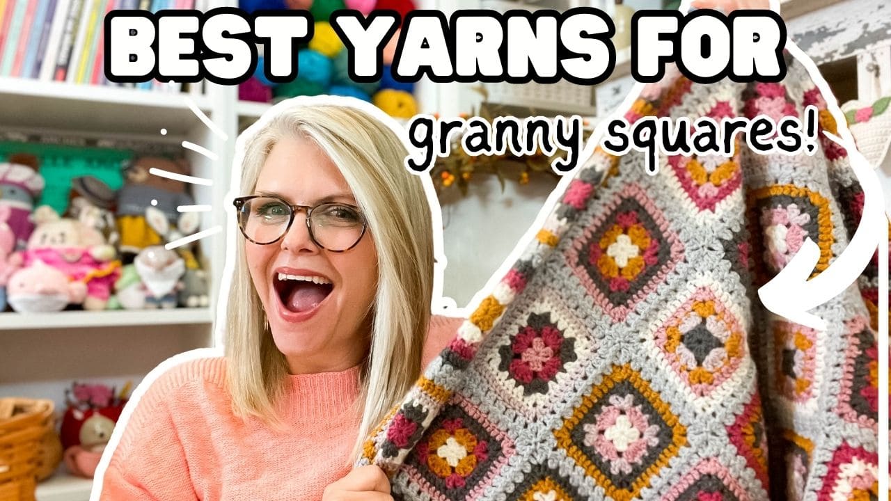 BEST YARNS for Granny Squares [2023] – PUT TO THE TEST!